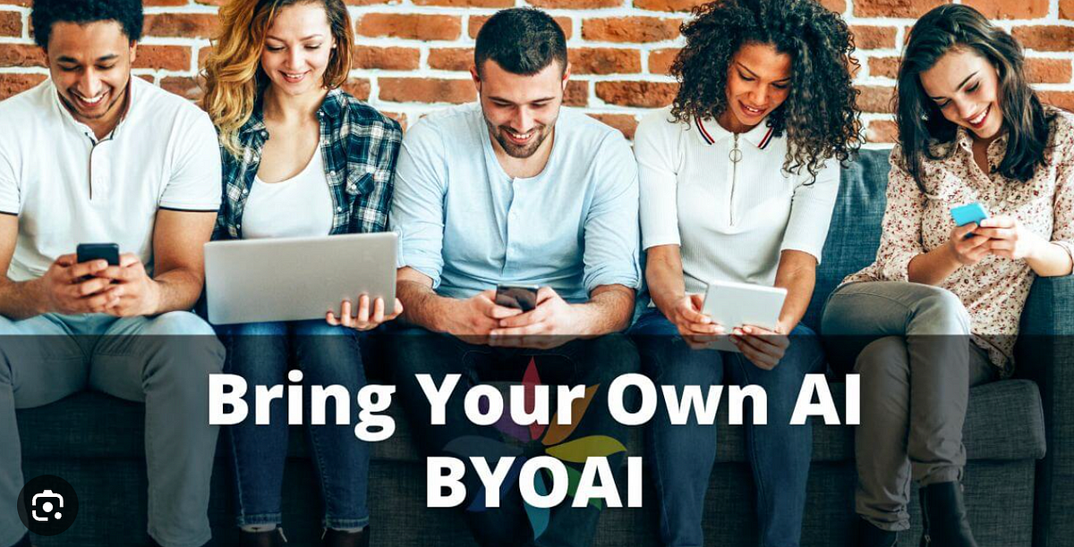 BYOAI